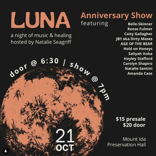 “Luna Anniversary Show” @ Mount Ida Preservation Hall (October 21, 2024)