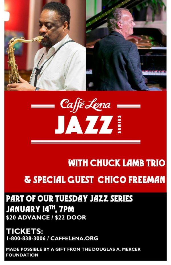 Chuck Lamb Trio with Chico Freeman @ Caffe Lena (January 14, 2020)