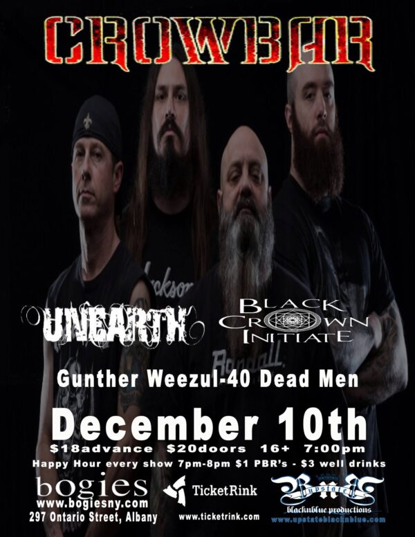 Crowbar / Unearth / Black Crown Initiate / Gunther Weezul / 40 Dead Men @ Bogies (December 10, 2014)