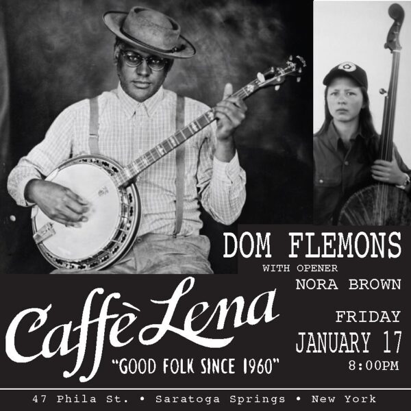 Dom Flemons / Nora Brown @ Caffe Lena (January 17, 2020)