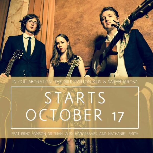 Sarah Jarosz & the Milk Carton Kids @ The Egg (October 20, 2014)