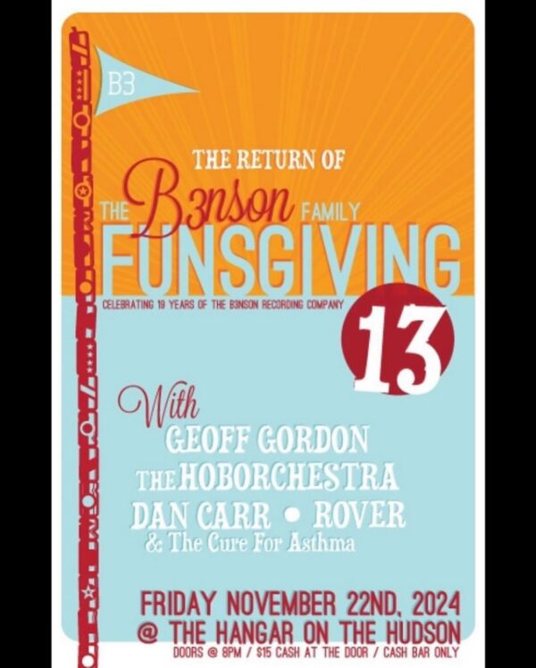 “B3nson Family Funsgiving” @ Hangar on the Hudson (November 22, 2024)