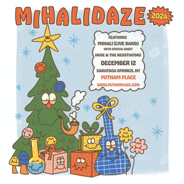 “Mihalidaze” @ Putnam Place (December 12, 2024)