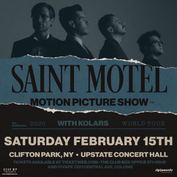 Saint Motel / KOLARS @ Upstate Concert Hall (February 15, 2020)