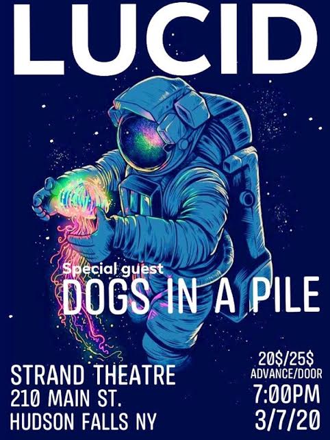 Lucid / Dogs in a Pile @ Strand Theatre (March 7, 2020)