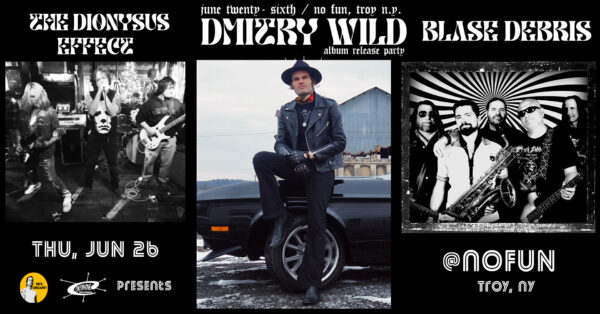 Dmitry Wild / The Dionysus Effect / Blase DeBris @ No Fun (June 26, 2025)