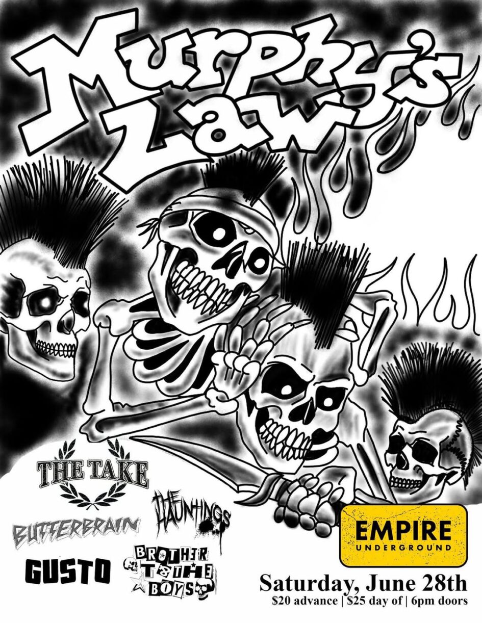 Murphy’s Law / Gusto / The Take / The Hauntings / Butterbrain / Brother T and the Boys @ Empire Underground (June 28, 2025)