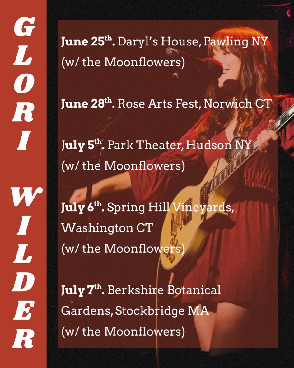 Glori Wilder and the Moonflowers / Dylan Dunlap @ the Park Theater (Hudson) (July 5, 2025)