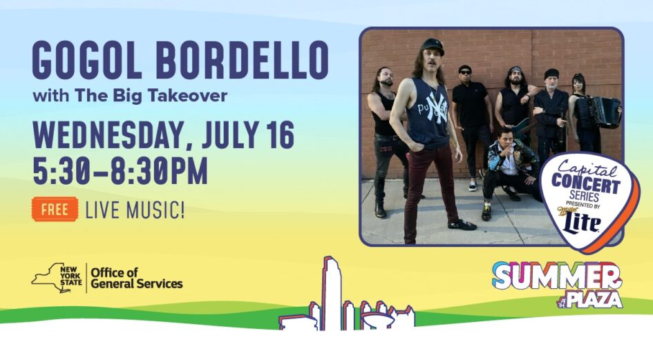 Gogol Bordello / The Big Takeover @ Empire State Plaza (July 16, 2025)