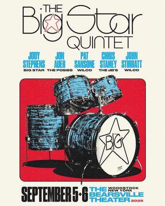 The Big Star Quintet @ Bearsville Theater (September 5-6, 2025)