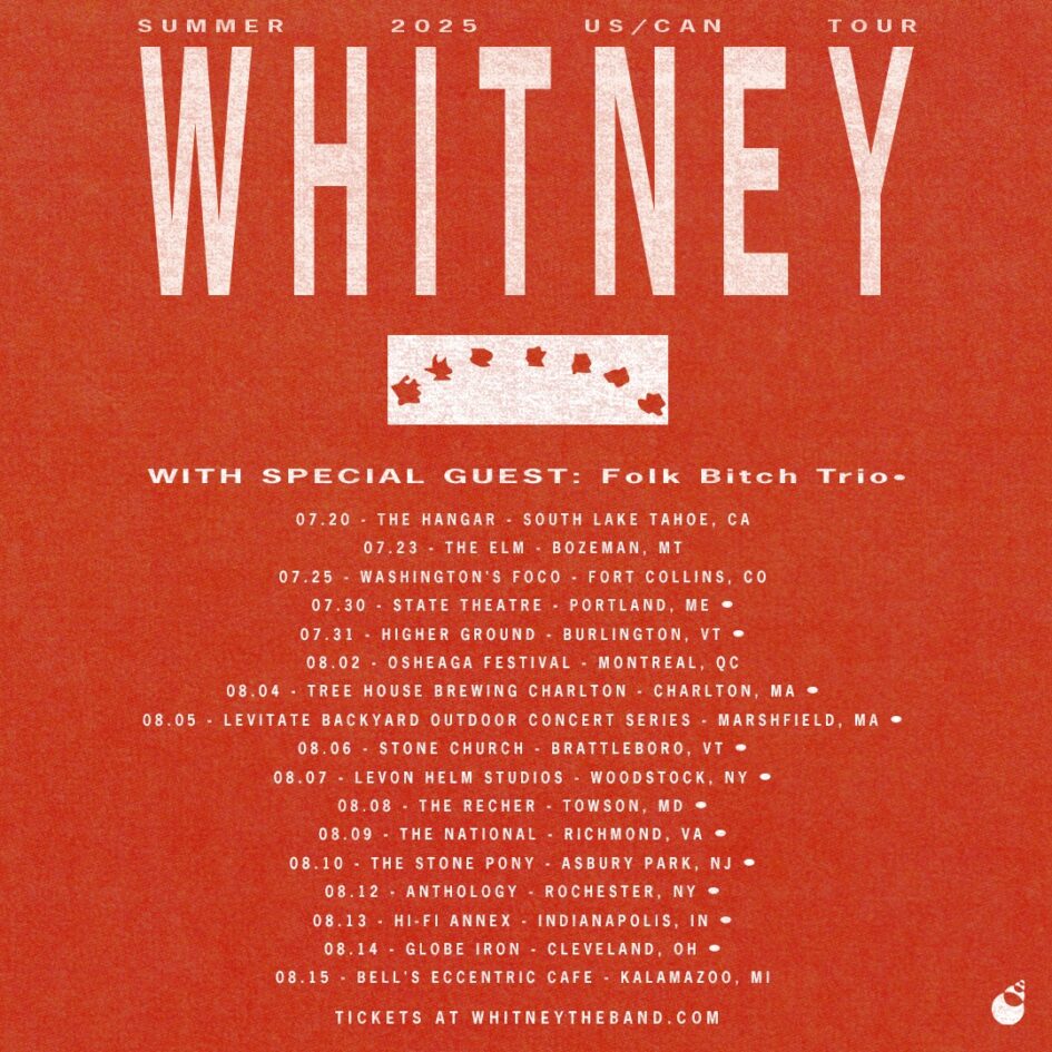 Whitney / Folk Bitch Trio @ Levon Helm Studios (August 7, 2025)