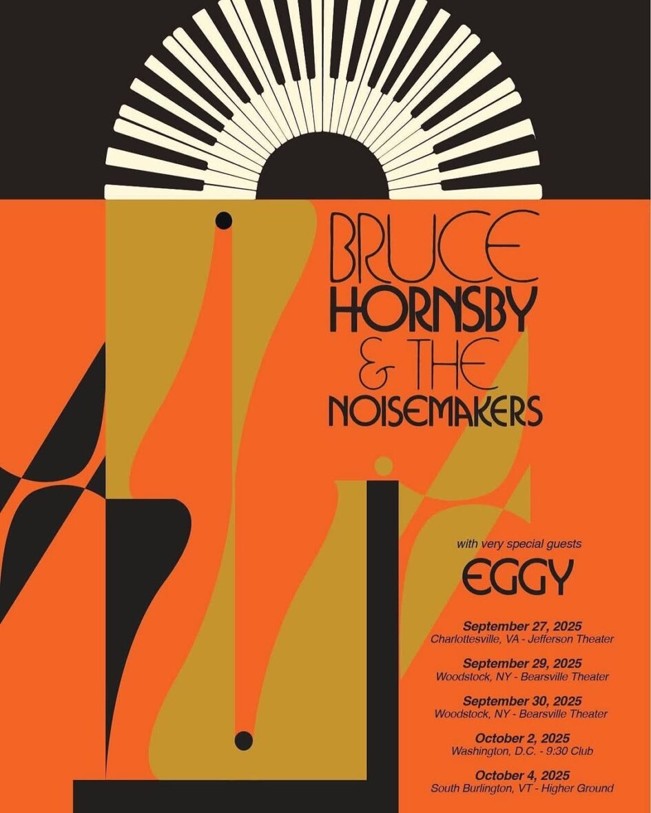Bruce Hornsby and the Noisemakers / Eggy @ Bearsville Theater (September 29-30, 2025)