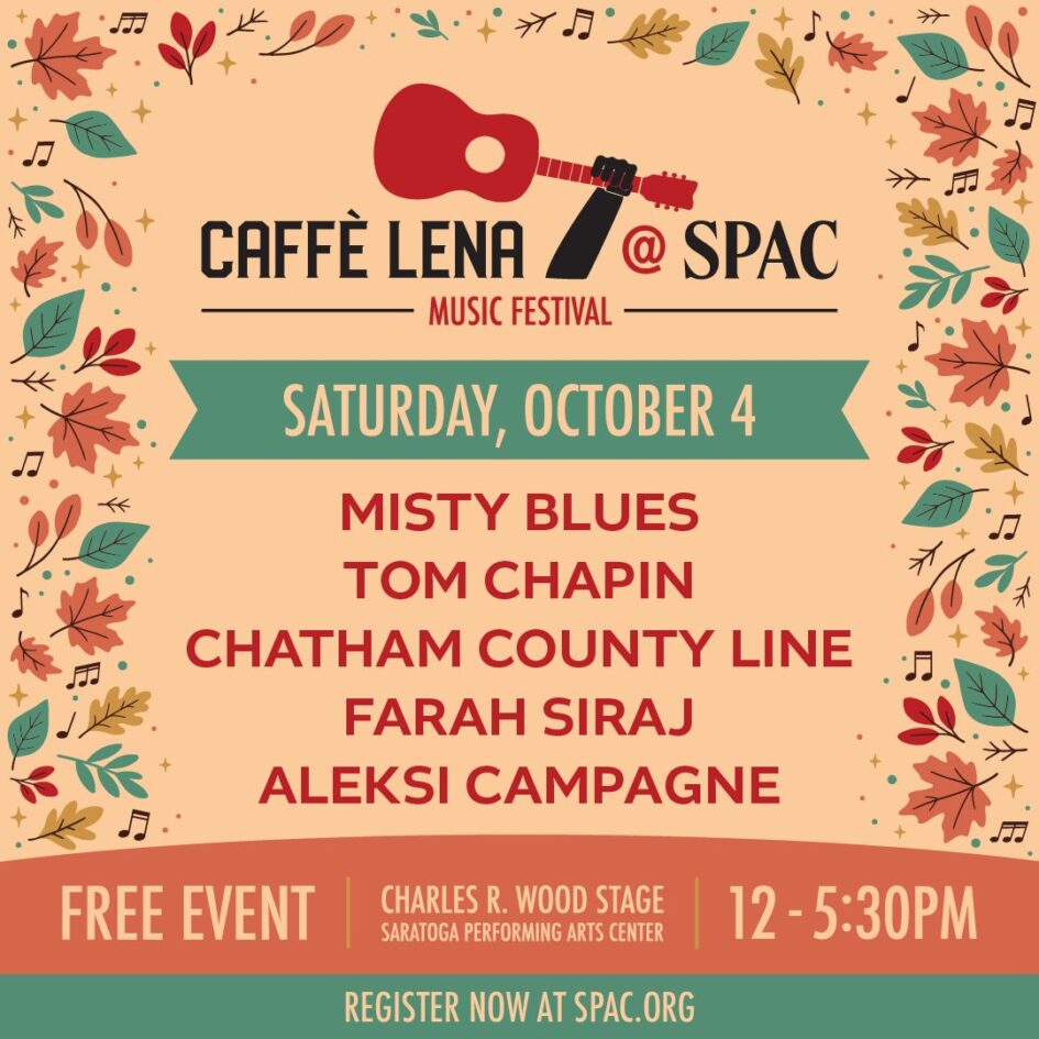 “Caffe Lena at SPAC” @ Saratoga Performing Arts Center (October 4, 2025)