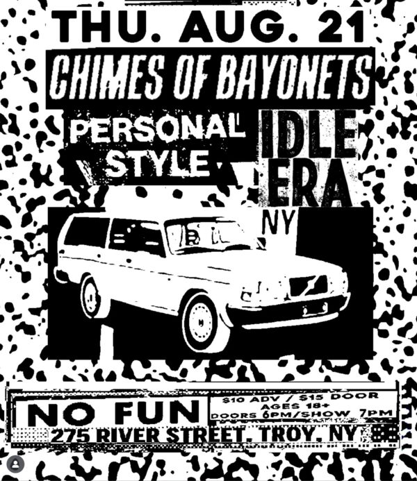 Chimes of Bayonets / Personal Style / Idle Era @ No Fun (August 21, 2025)