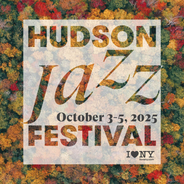 “Hudson Jazz Festival” @ Various Locations, Hudson (October 3-5, 2025)