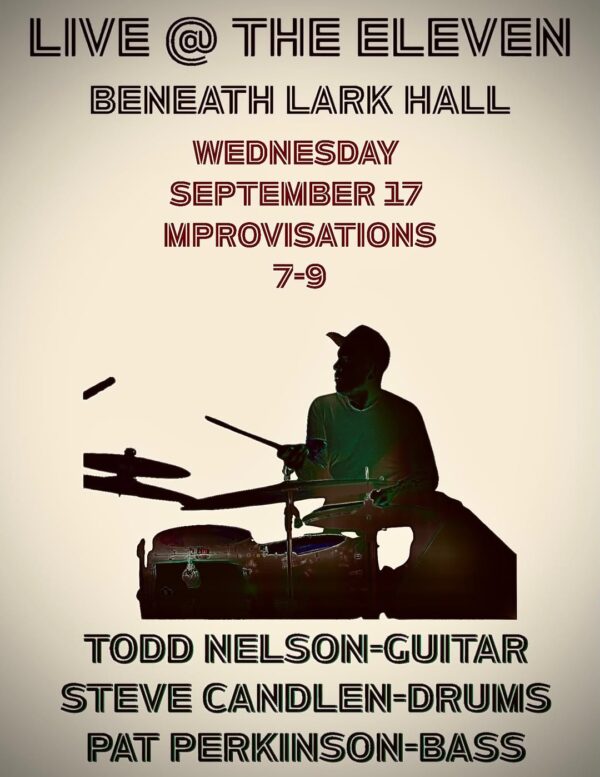 Steve Candlen, Todd Nelson, and Rob Lindquist @ the Eleven (September 17, 2025)