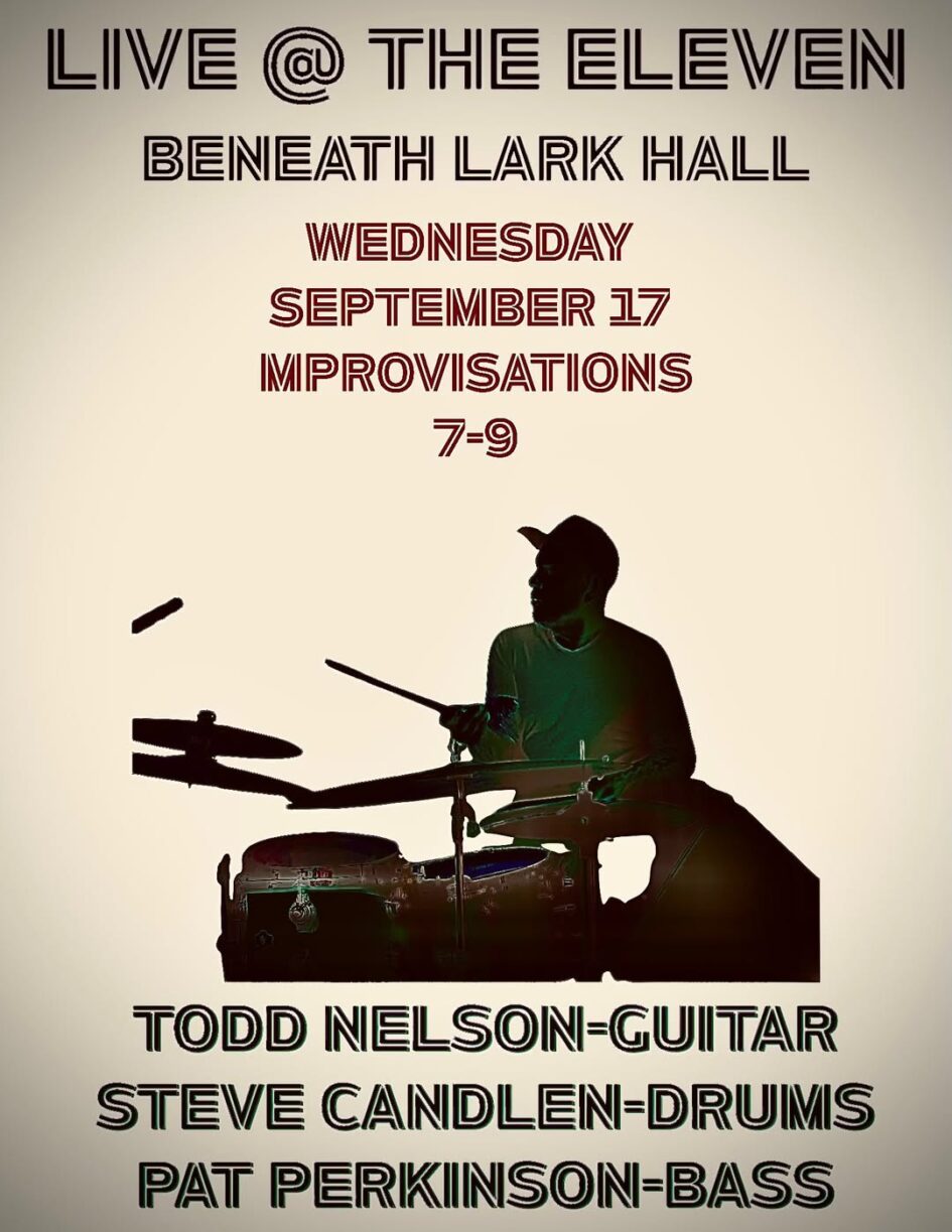 Steve Candlen, Todd Nelson, and Rob Lindquist @ the Eleven (September 17, 2025)