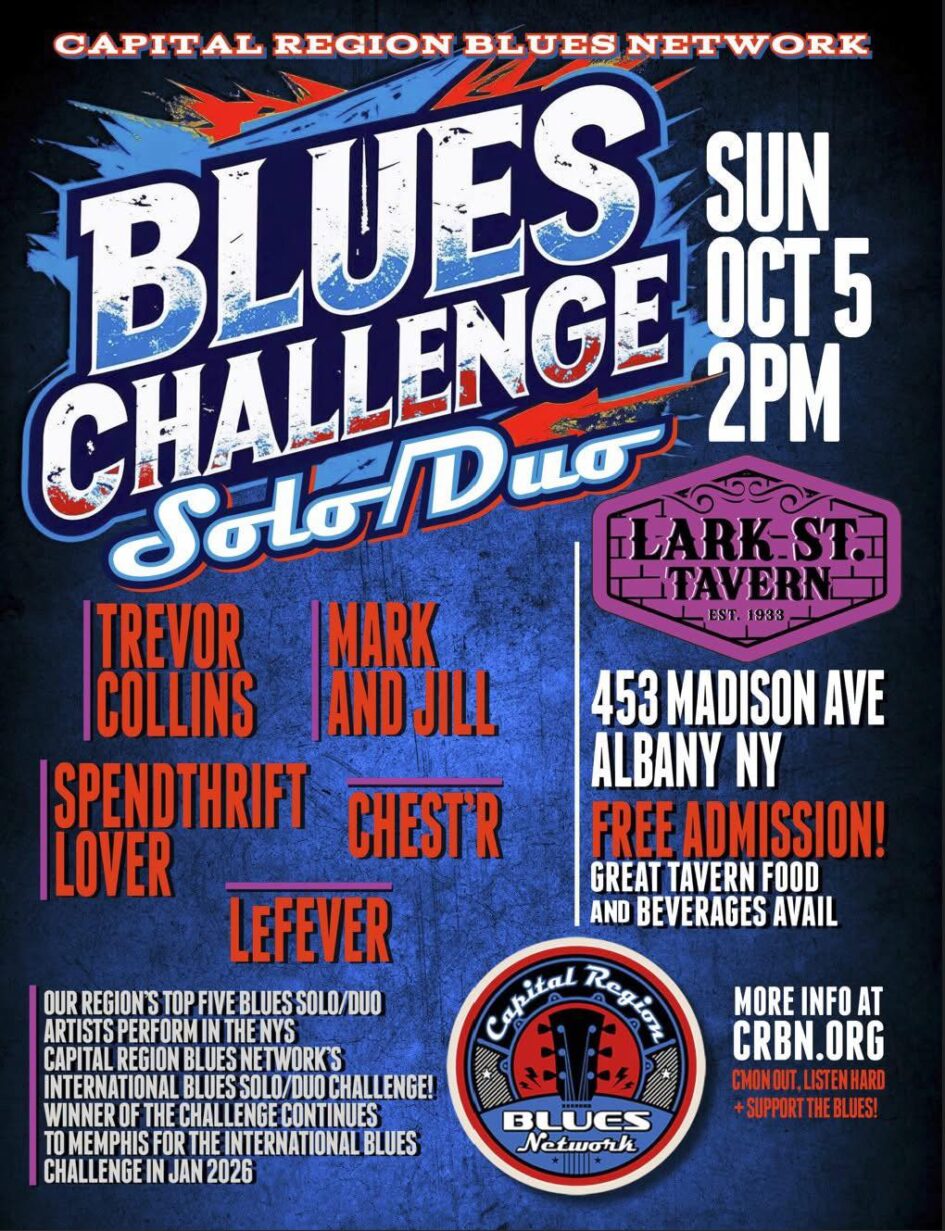 “Capital Region Blues Network Solo/Duo Blues Challenge” @ Lark Street Tavern (October 5, 2025)