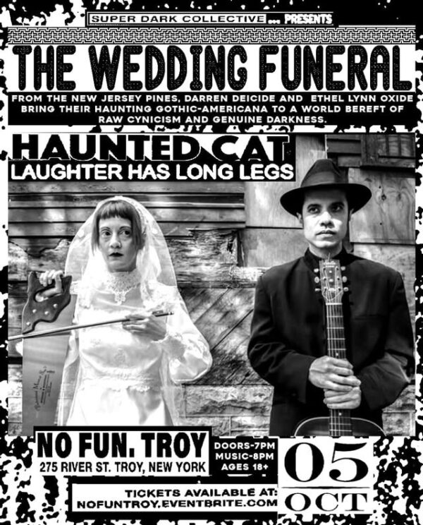 The Wedding Funeral / Haunted Cat / Laughter Has Long Legs @ No Fun (October 5, 2025)