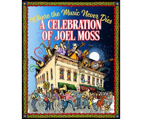 “A Celebration of Joel Moss” @ Caffe Lena (October 14, 2025)
