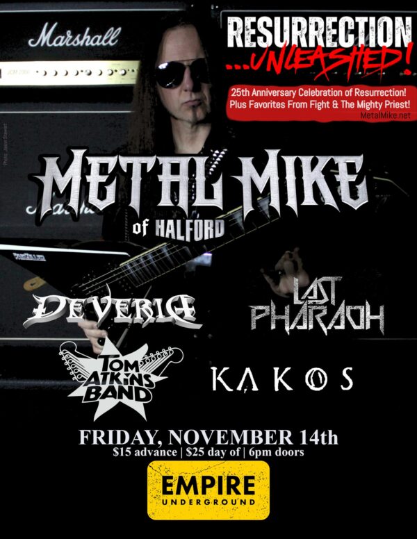 “Metal Mike” Chlasciak / Deveria / Last Pharaoh / KAKOS / Tom Atkins Band @ Empire Underground (November 14, 2025)