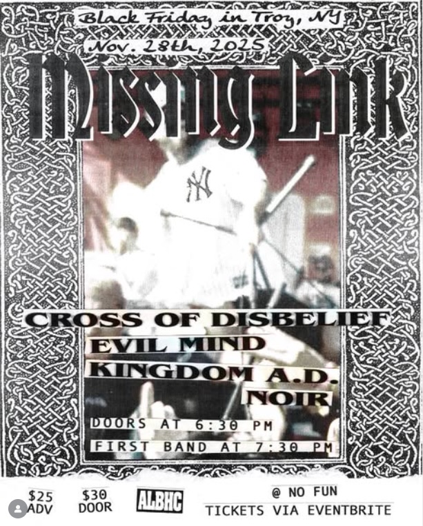Missing Link / Cross of Disbelief / Kingdom A.D. / Evil Mind / Noir @ No Fun (November 28, 2025)